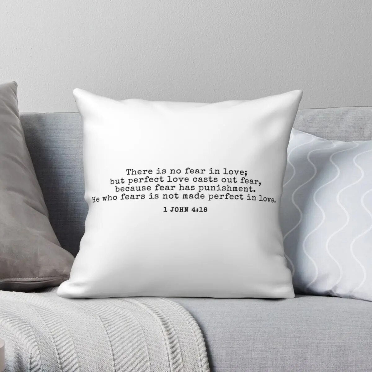 1 John 4:18 Cushion Cover