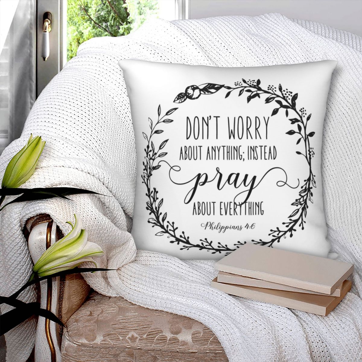 Don't Worry Pray Instead Philippians 4:6 Cushion Cover