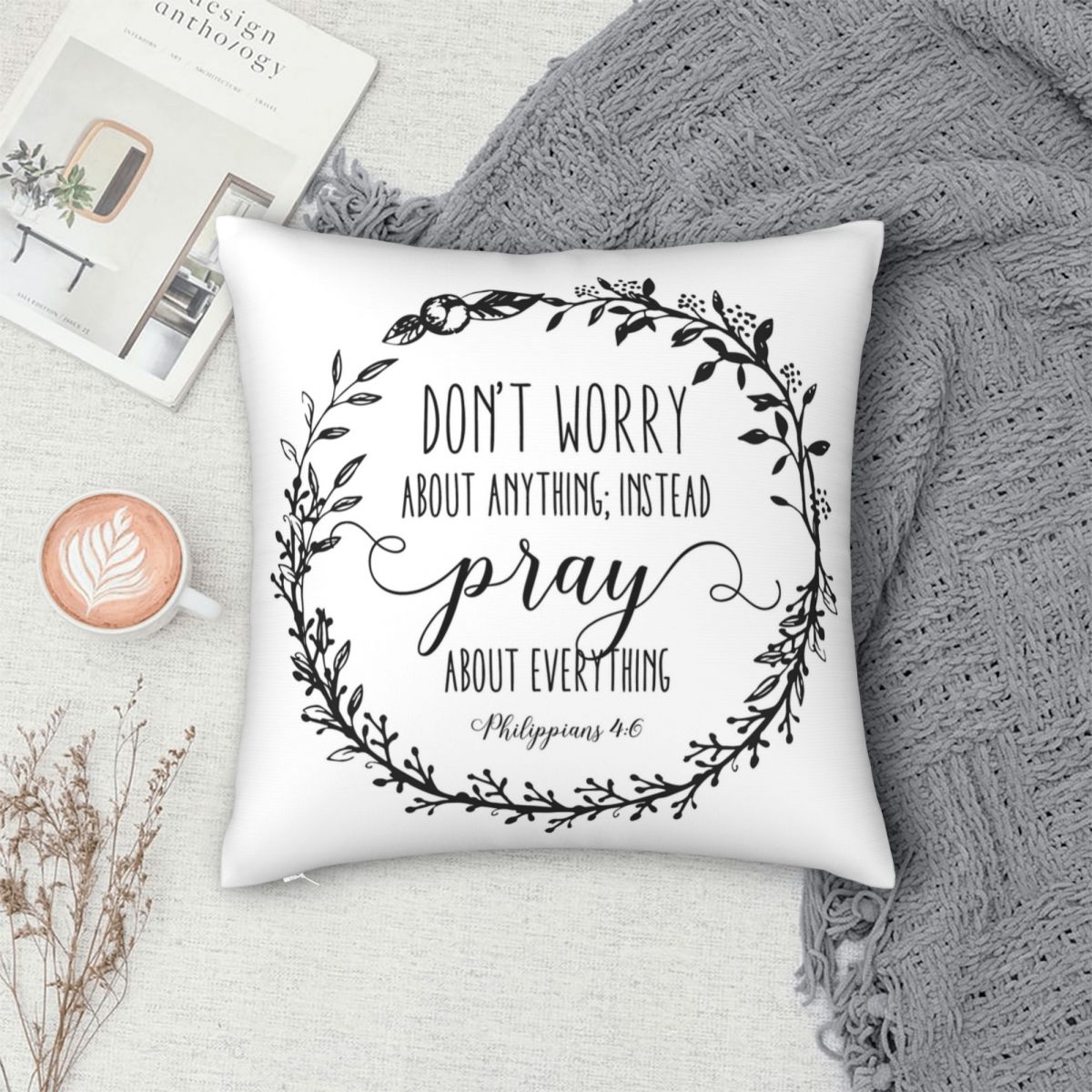 Don't Worry Pray Instead Philippians 4:6 Cushion Cover