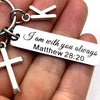 Matthew 28:20 + Initial Laser Engraved Scripture Key Chain